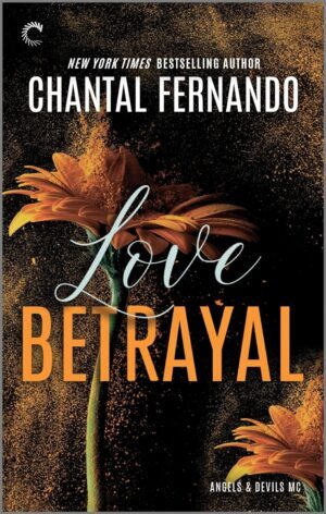 * Review * LOVE BETRAYAL by Chantal Fernando
