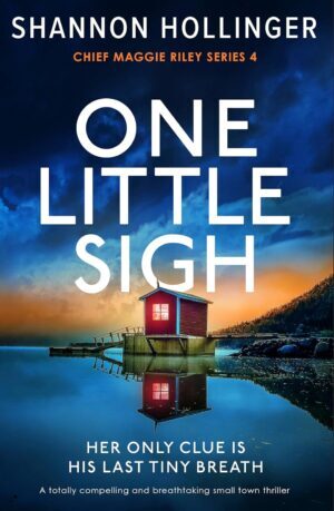 * Review * ONE LITTLE SIGH by Shannon Hollinger
