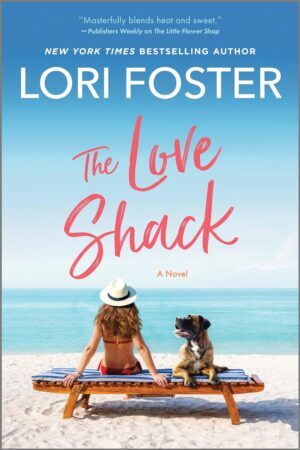 * Review * THE LOVE SHACK by Lori Foster