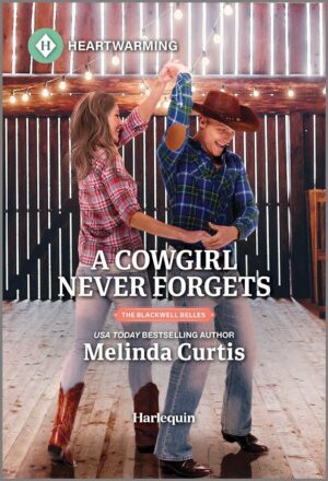 * Review * A COWGIRL NEVER FORGETS by Melinda Curtis