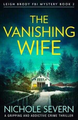 * Review * THE VANISHING WIFE by Nichole Severn