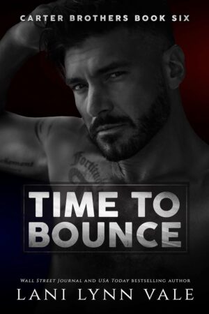 * Release Blitz/Review * TIME TO BOUNCE by Lani Lynn Vale