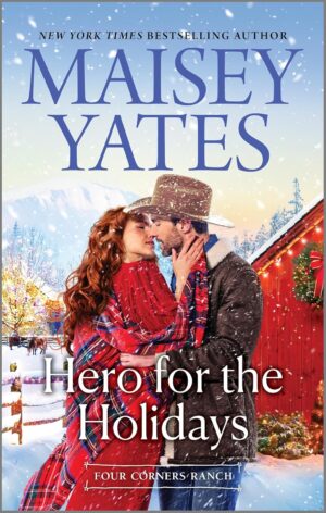 Hero for the Holidays by Maisey Yates