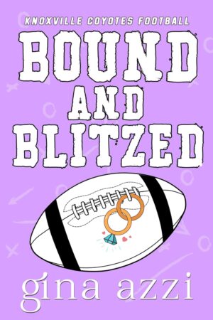 Bound and Blitzed by Gina Azzi