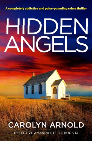 Hidden Angels by Carolyn Arnold