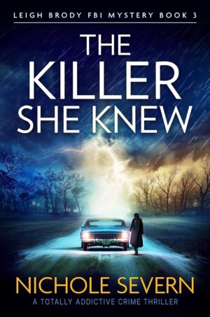 The Killer She Knew by Nichole Severn