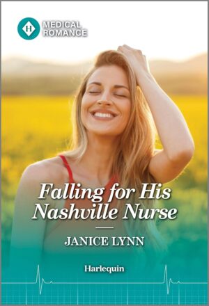 * Review * FALLING FOR HIS NASHVILLE NURSE by Janice Lynn * Review * FALLING FOR HIS NASHVILLE NURSE by Janice Lynn