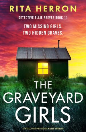 * Review * THE GRAVEYARD GIRLS by Rita Herron * Review * THE GRAVEYARD GIRLS by Rita Herron