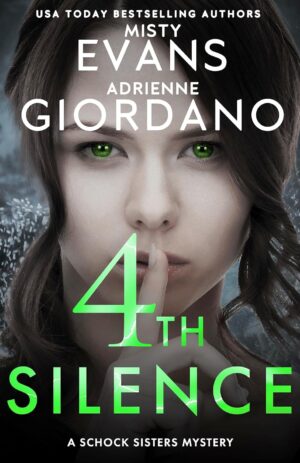* Review * 4th SILENCE by Misty Evans and Adrienne Giordano * Review * 4th SILENCE by Misty Evans and Adrienne Giordano