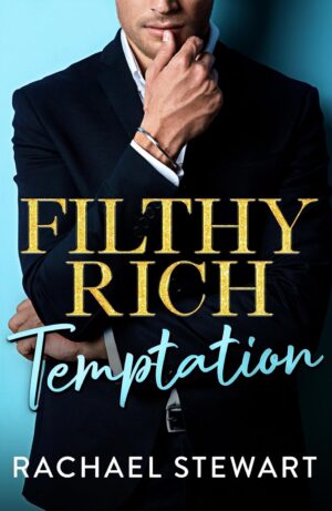 * Review * FILTHY RICH TEMPTATION by Rachael Stewart