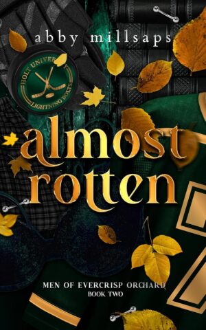 * Review * ALMOST ROTTEN by Abby Millsaps