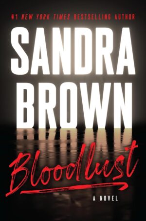 Bloodlust by Sandra Brown