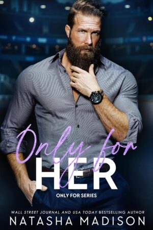 Only For Her by Natasha Madison