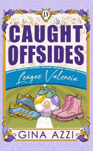 Caught Offsides by Gina Azzi