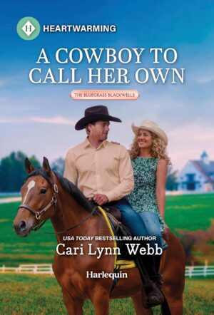 A Cowboy to Call Her Own by Cari Lynn Webb