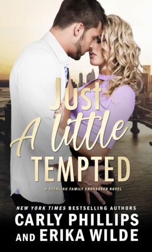 Just a Little Tempted by Carly Phillips, Erika Wilde