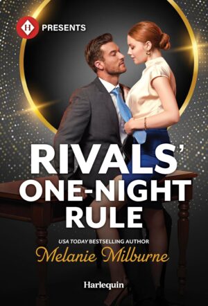 Rivals' One-Night Rule by Melanie Milburne