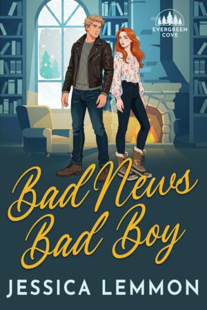 Bad News Bad Boy by Jessica Lemmon