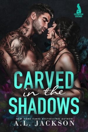 Carved in the Shadows by A. L. Jackson